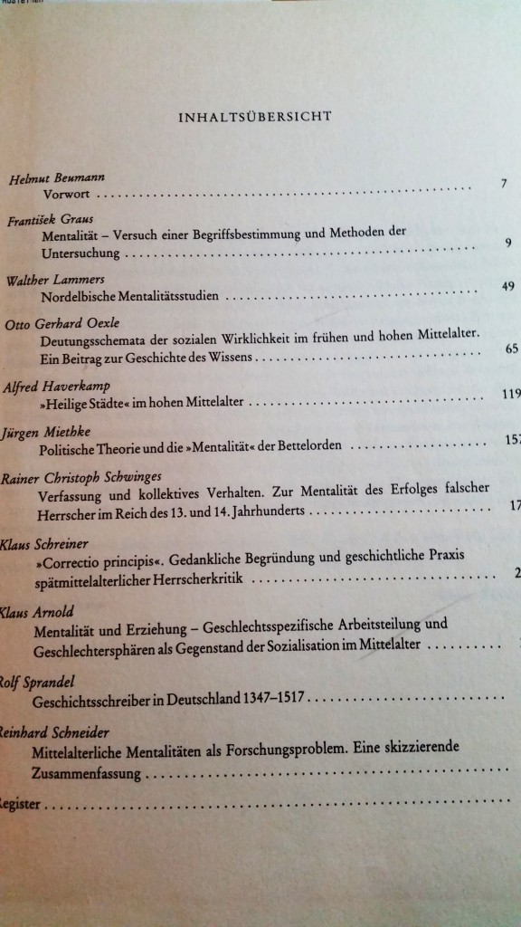 Inhaltsverzeichnis: Mentalitäten im Mittelalter methodische und inhaltliche Probleme / hrsg. von František Graus