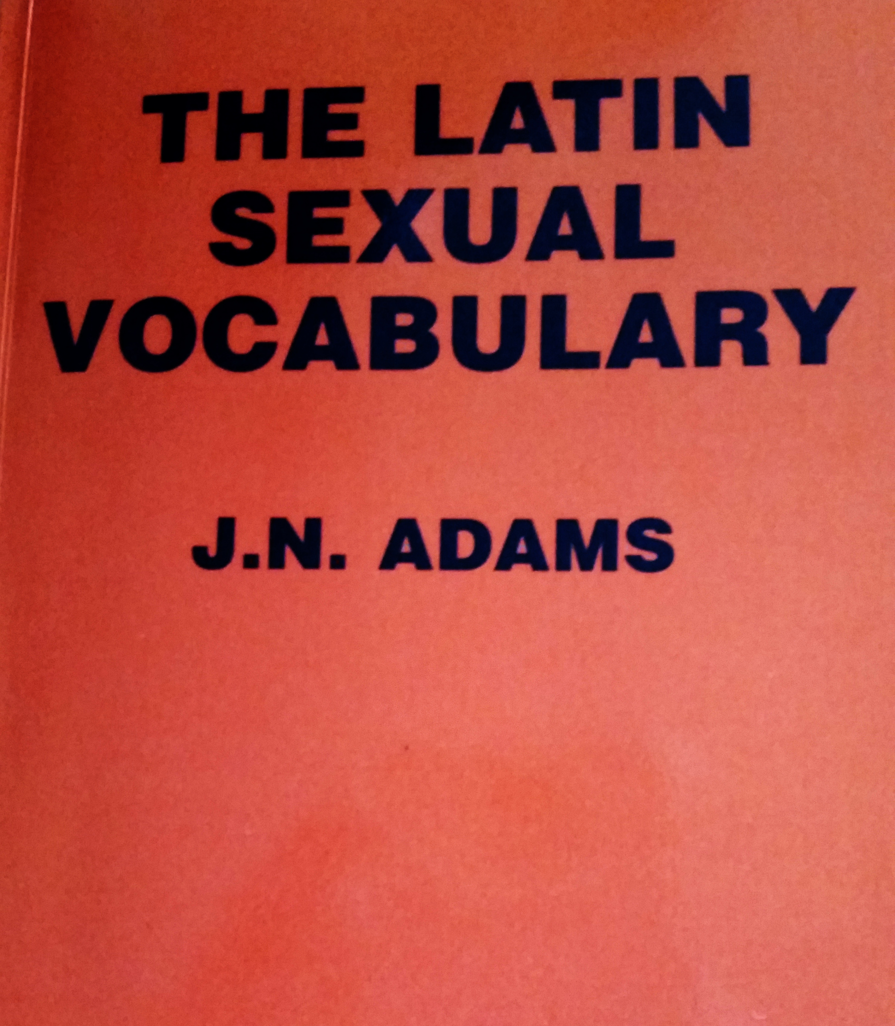 Neu in der Bibliothek: The Latin Sexual Vocabulary